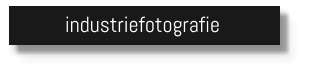 industriefotografie