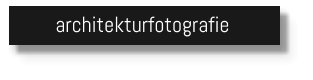 architekturfotografie